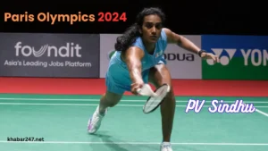 पेरिस ओलंपिक 2024 PV Sindhu